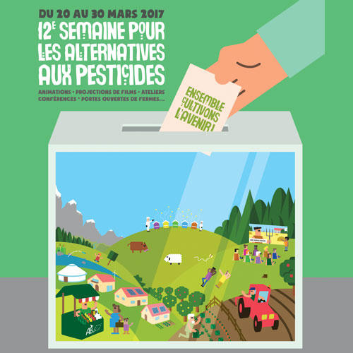 Du 20 au 30 mars 2017, Participez à la 12e édition de la semaine pour les alternatives aux pesticides Du 20 au 30 mars 2017, Participez à la 12e édition de la semaine pour les alternatives aux pesticides